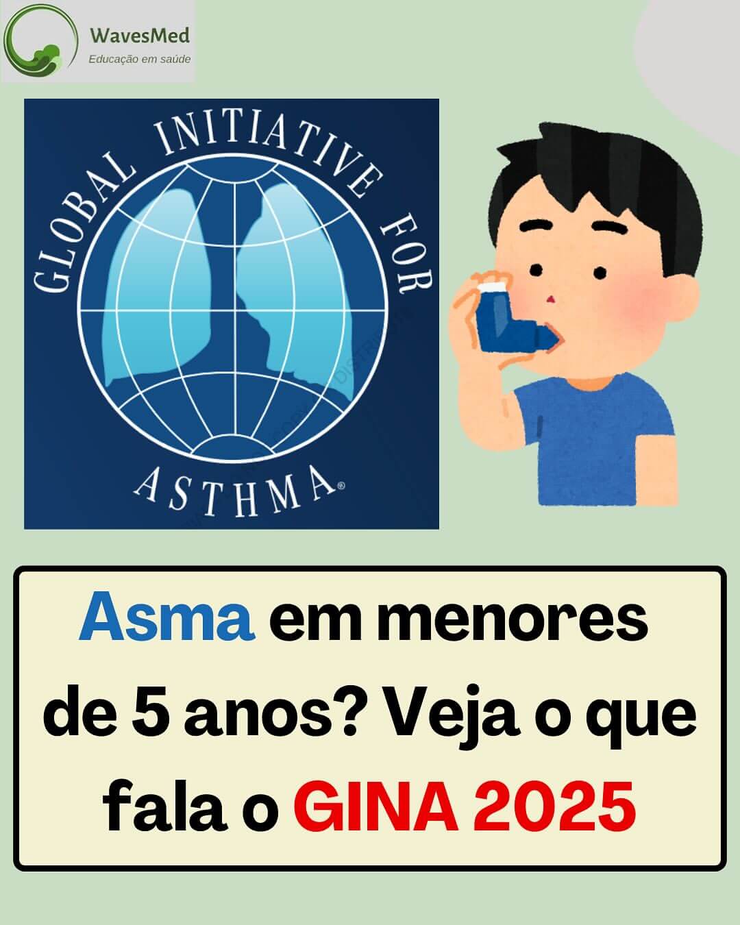 Asma em crianças o que mudou em 2025? 