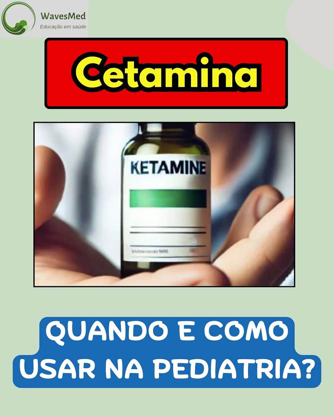 USO CETAMINA NA PEDIATRIA