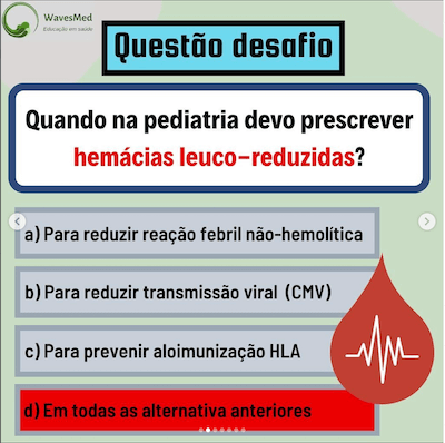 Resposta Hemácias leuco reduzidas Wavesmed