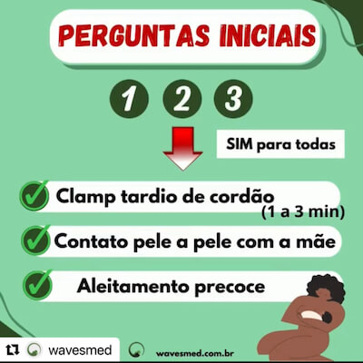 Reanimação neonatal Wavesmed  Perguntas iniciais sim para todas